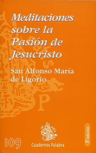 9788482396088: Meditaciones sobre la Pasin de Jesucristo (Cuadernos Palabra)