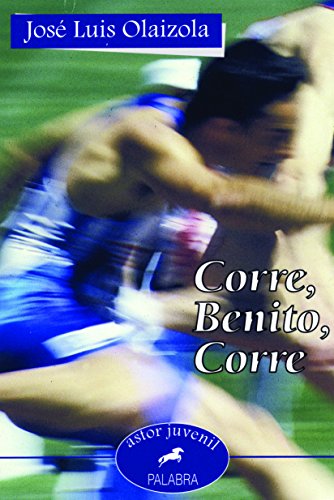 9788482396101: Corre, Benito, corre