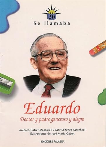 Imagen de archivo de Se llamaba Eduardo a la venta por Iridium_Books