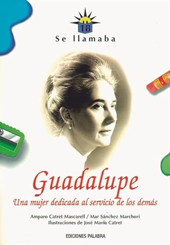 Imagen de archivo de Se llamaba Guadalupe a la venta por Iridium_Books