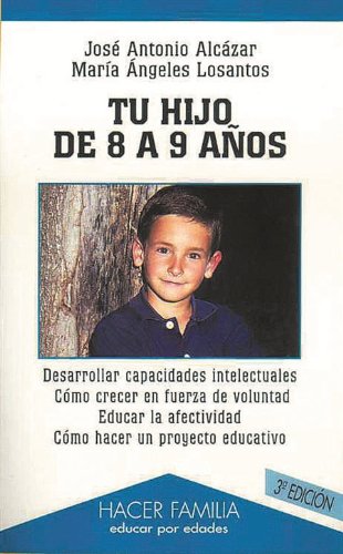 Beispielbild fr Tu hijo de 8 a 9 aos (Hacer Familia, Band 27) zum Verkauf von medimops