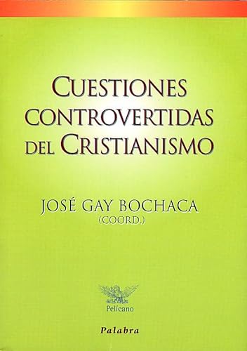 9788482396736: Cuestiones Controvertidas Del Cristianis