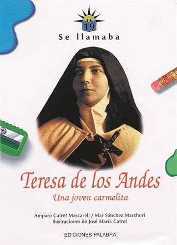 Imagen de archivo de Se llamaba Teresa de los Andes a la venta por Iridium_Books