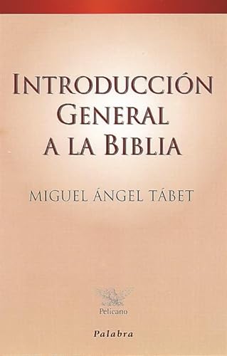 9788482397405: Introduccin general a la Biblia (Pelcano)