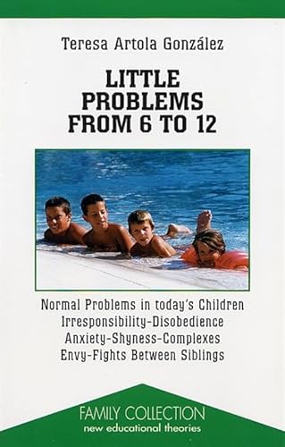 Stock image for Little problems from 6 to 12 (Family Collection) for sale by HPB Inc.