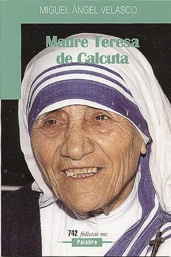 Imagen de archivo de Madre Teresa de Calcuta (Folletos MC, Band 742) a la venta por medimops