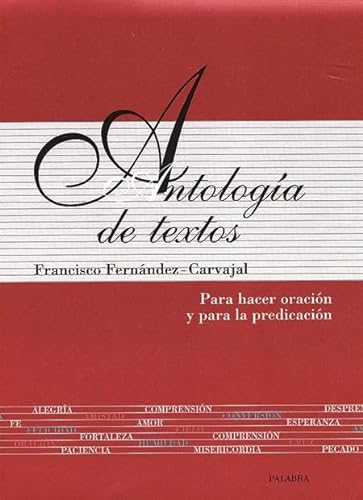 Imagen de archivo de Antologa de textos: Para hacer oraci n y para la predicaci n (Pelcano) (Spanish Edition) a la venta por ThriftBooks-Dallas