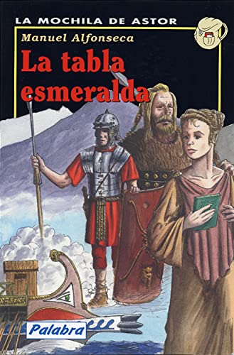 Stock image for La tabla esmeralda (La Mochila de Astor, Band 11) for sale by medimops