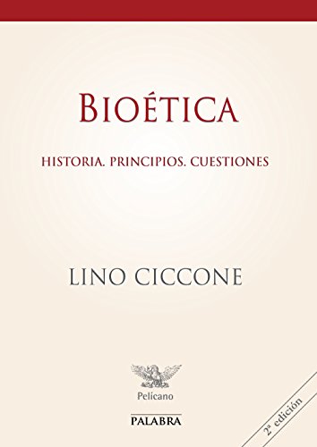 9788482398990: Bioetica. Historia, Pricipios. Cuestines (Pelcano)