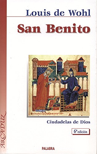9788482399256: San Benito: Ciudadelas de Dios (Arcaduz)