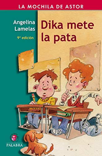 Dika mete la pata - Lamelas, Angelina (1935- ); Martínez Normand, Daniel (il.)