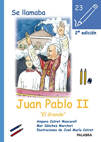 Imagen de archivo de SE LLAMABA JUAN PABLO II "EL GRANDE" a la venta por Zilis Select Books