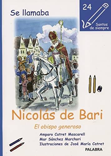 Imagen de archivo de Se llamaba Nicols de Bari a la venta por Iridium_Books