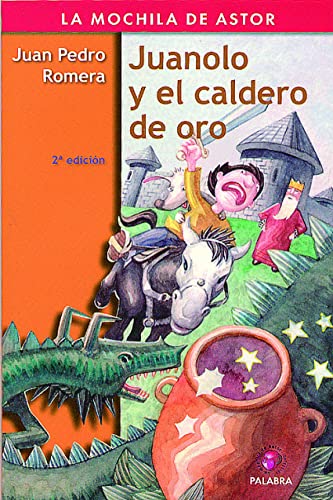 Beispielbild fr JUANOLO Y EL CALDERO DE ORO zum Verkauf von KALAMO LIBROS, S.L.