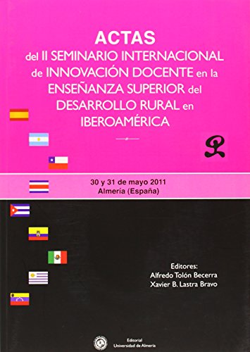 9788482404318: Actas del II Seminario Internacional de Innovacin Docente en la Enseanza Superior del Desarrollo Rural en Iberoamrica (Fuera de coleccin) (Spanish Edition)