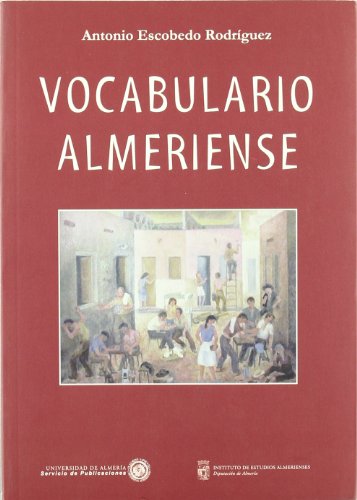 Imagen de archivo de Vocabulario Almeriense (Spanish Edition) a la venta por Iridium_Books