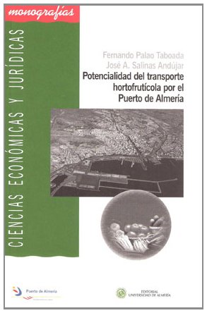 Imagen de archivo de Potencialidad del transporte hortofrutcola por el puerto de Almera a la venta por Zilis Select Books