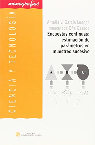 Stock image for ENCUESTAS CONTINUAS: ESTIMACION DE PARAMETROS EN MUESTREO SU for sale by Iridium_Books