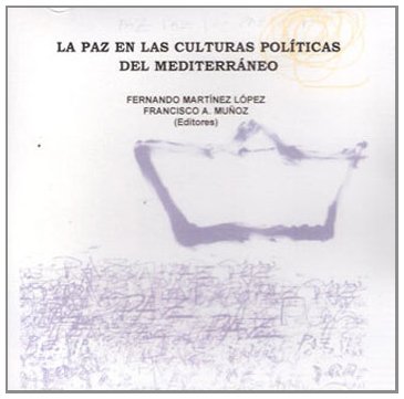 Stock image for La paz en las culturas polticas del Mediterrneo for sale by Iridium_Books