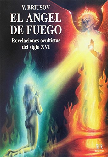 Imagen de archivo de El ngel de fuego : revelaciones ocultistas del siglo XVI a la venta por Iridium_Books