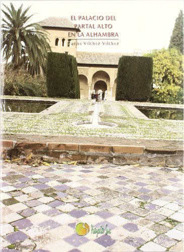Imagen de archivo de El Palacio del Partal Alto en la Alhambra a la venta por Iridium_Books