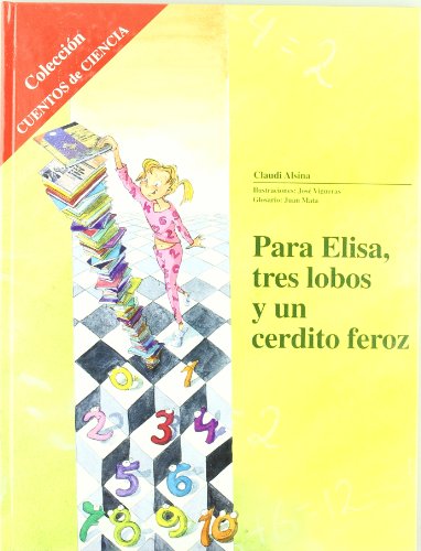 Beispielbild fr Para Elisa ; Tres Lobos ; y Un Cerdito Feroz zum Verkauf von Hamelyn