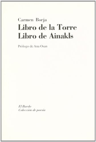 Stock image for LIBRO DE LA TORRE. LIBRO DE AINAKLS for sale by KALAMO LIBROS, S.L.