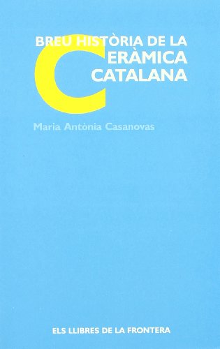 Imagen de archivo de Breu historia de la cermica catalana a la venta por Hilando Libros
