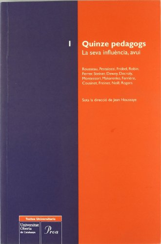 9788482561929: Quinze pedagogs. La seva influncia avui (BIBLIOTECA OBERTA)