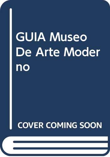 9788482563046: Guia museo de arte moderno