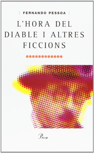 Imagen de archivo de L'HORA DEL DIABLE I ALTRES FICCIONS a la venta por Zilis Select Books