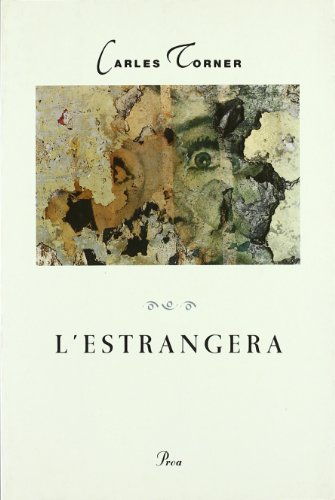 L'estrangera - Carles Torner