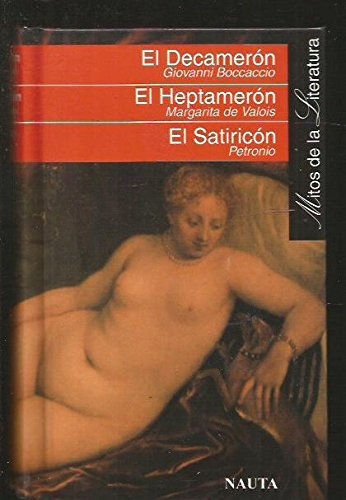 Imagen de archivo de El Decameron. El Heptameron. El Satiricon a la venta por Librera 7 Colores