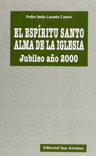 Stock image for ESPIRITU SANTO, ALMA DE LA IGLESIA for sale by AG Library