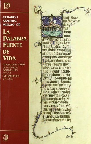 Imagen de archivo de PALABRA FUENTE DE VIDA, LA. REFLEXIONES SOBRE LAS LECTURA DOMINICALES. III CICLO C. SOLEMNIDADES Y FIESTAS a la venta por KALAMO LIBROS, S.L.