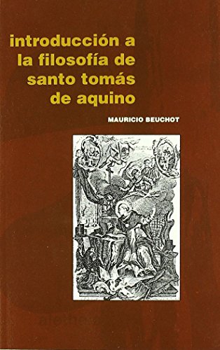 Stock image for INTRODUCCIN A LA FILOSOFA DE SANTO TOMS DE AQUINO for sale by KALAMO LIBROS, S.L.