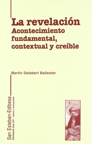 9788482602356: La revelacin : acontecimiento fundamental, contextual y creble