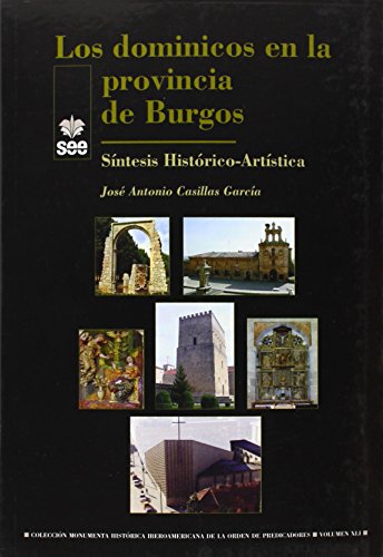 Stock image for DOMINICOS EN LA PROVINCIA DE BURGOS, LOS. for sale by KALAMO LIBROS, S.L.