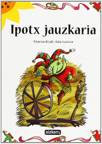 Imagen de archivo de Ipotx jauzkaria (Ekilore) a la venta por medimops