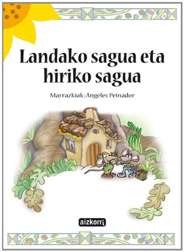 Imagen de archivo de Landako sagua eta hiriko sagua (Ekilore) a la venta por medimops