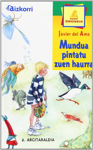 Imagen de archivo de Mundua pintatu zuen haurra (Mendi sorgindua) a la venta por medimops