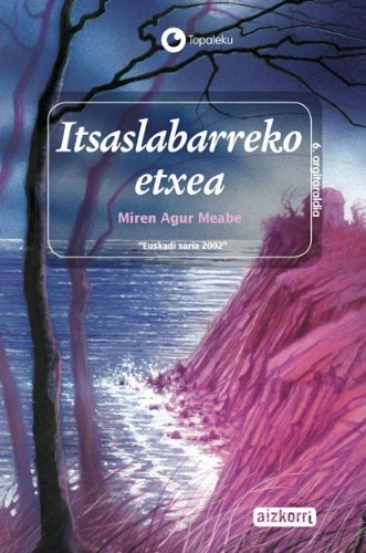 Imagen de archivo de Itsaslabarreko etxea (Topaleku) a la venta por medimops