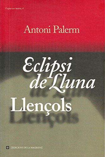 9788482641768: Eclipse de lluna.Llenols...: 999 (OTROS LA MAGRANA)