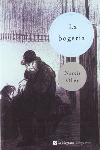 Stock image for La bogeria (OTROS LA MAGRANA, Band 154) for sale by medimops