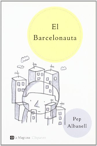 9788482643472: El barcelonauta (n.E.)