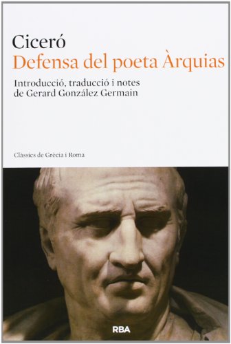 Defensa del poeta Ã€rquias (9788482646374) by CicerÃ³n