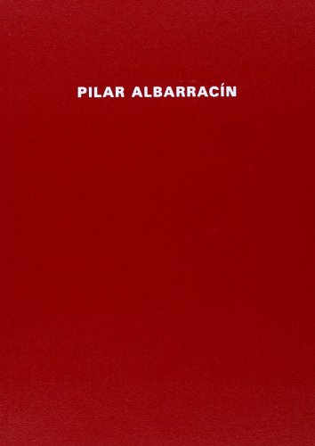 Imagen de archivo de Pilar Albarracn : del 16 de septiembre al 31 de octubre de 2004, Reales Ajarazanas de Sevilla a la venta por medimops