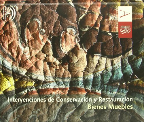 INTERVENCIONES DE CONSERVACION Y RESTAURACION. BIENES MUEBLES