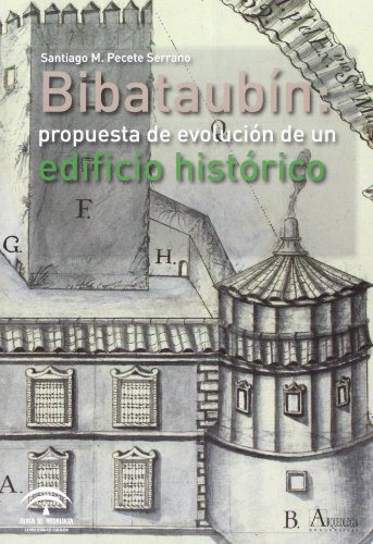 BIBATAUBIN: PROPUESTA DE EVOLUCION DE UN EDIFICIO HISTORICO