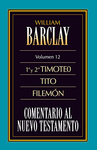 9788482670430: Comentario Al Nuevo Testamento Vol. 12